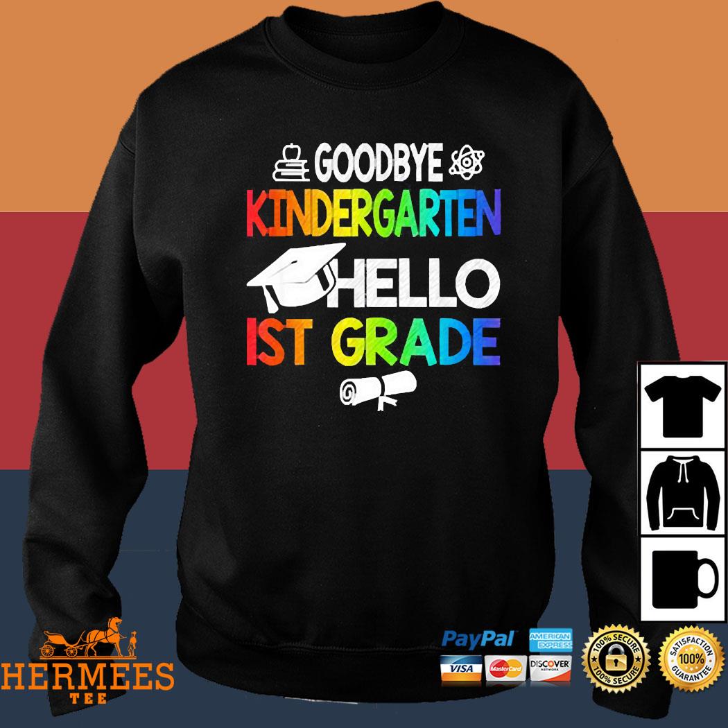 Download Goodbye Kindergarten Hello 1st Grade Colorful Shirt Ladies Shirt Hoodie And Tank Top