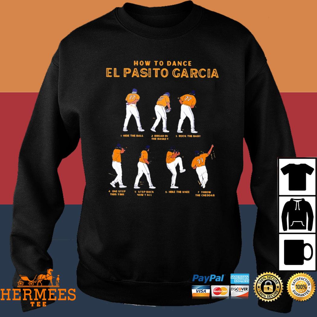 El Pasito Garcia How to dance Shirt, Hoodie