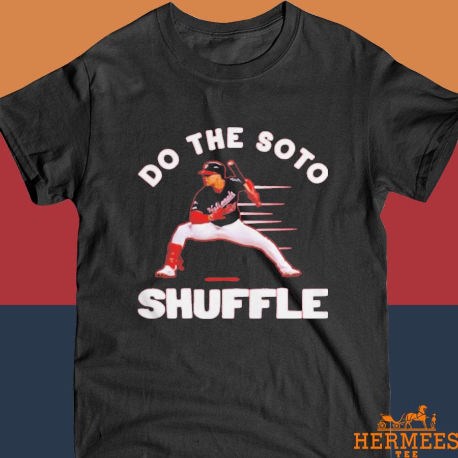 Do The Soto Shuffle Juan Soto T Shirts, Hoodies, Sweatshirts