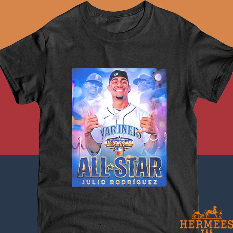 Official MLB Seattle Mariners Julio Rodriguez The 2022 All Star Team Shirt,  hoodie, tank top, sweater and long sleeve t-shirt