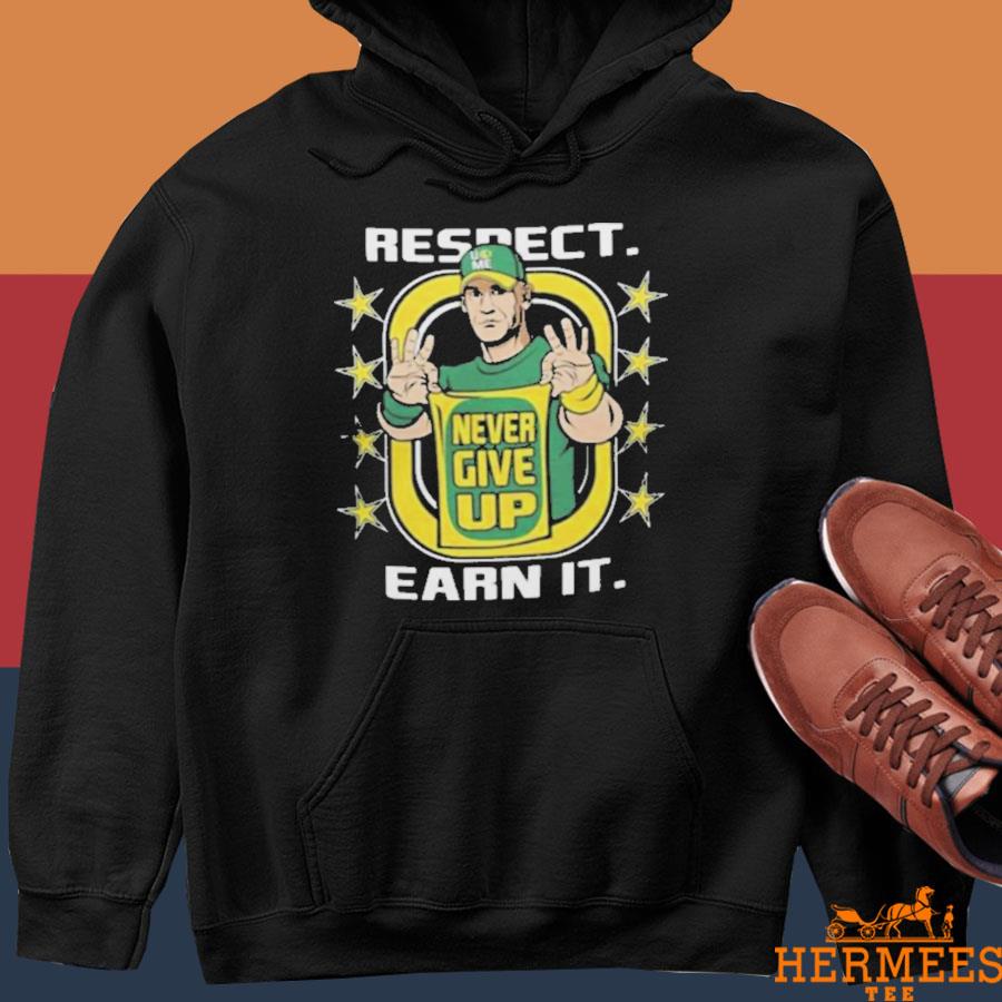 Official Respect Never Nive Up Earn It Ice at Wills Shirt Hoodie