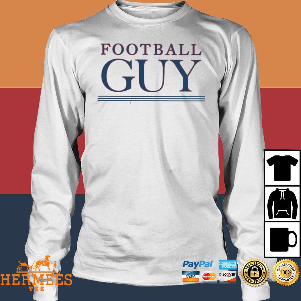 Football Guy Tee Shirt, hoodie, sweater, long sleeve and tank top