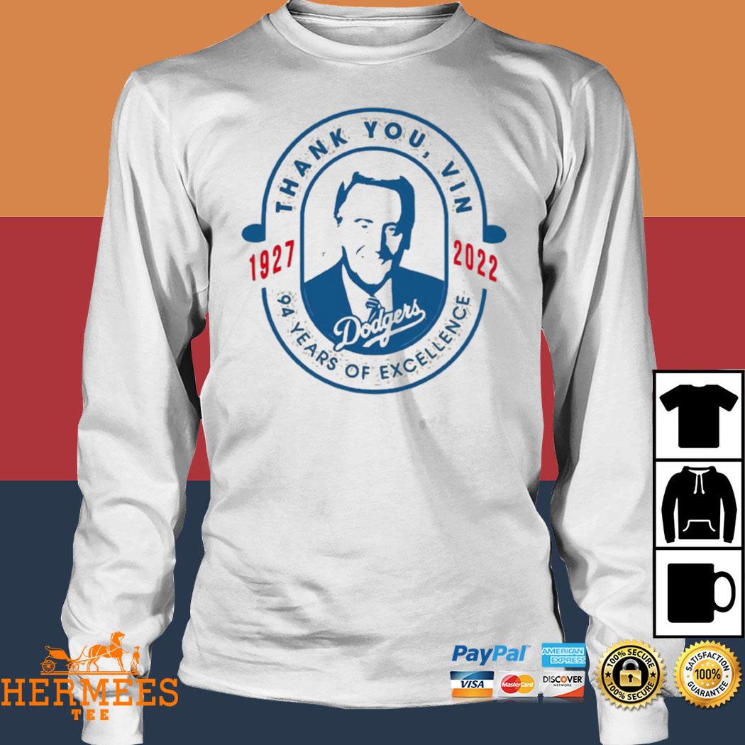 Los Angeles Dodgers LA Thank You Vin Scully 94 Years Of Excellence Shirt,  hoodie, sweater, long sleeve and tank top