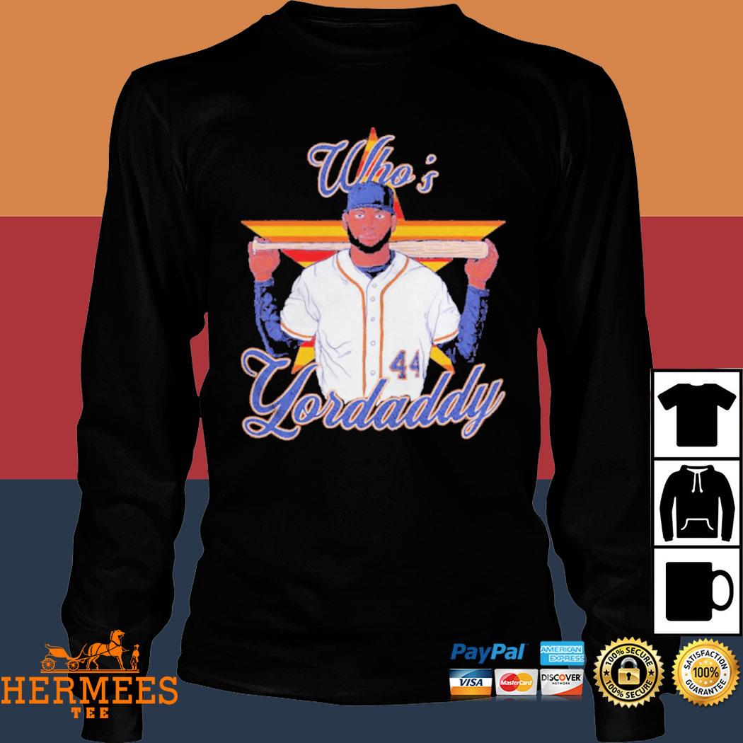 Official Who's yordaddy 44 T-shirt, hoodie, sweater, long sleeve