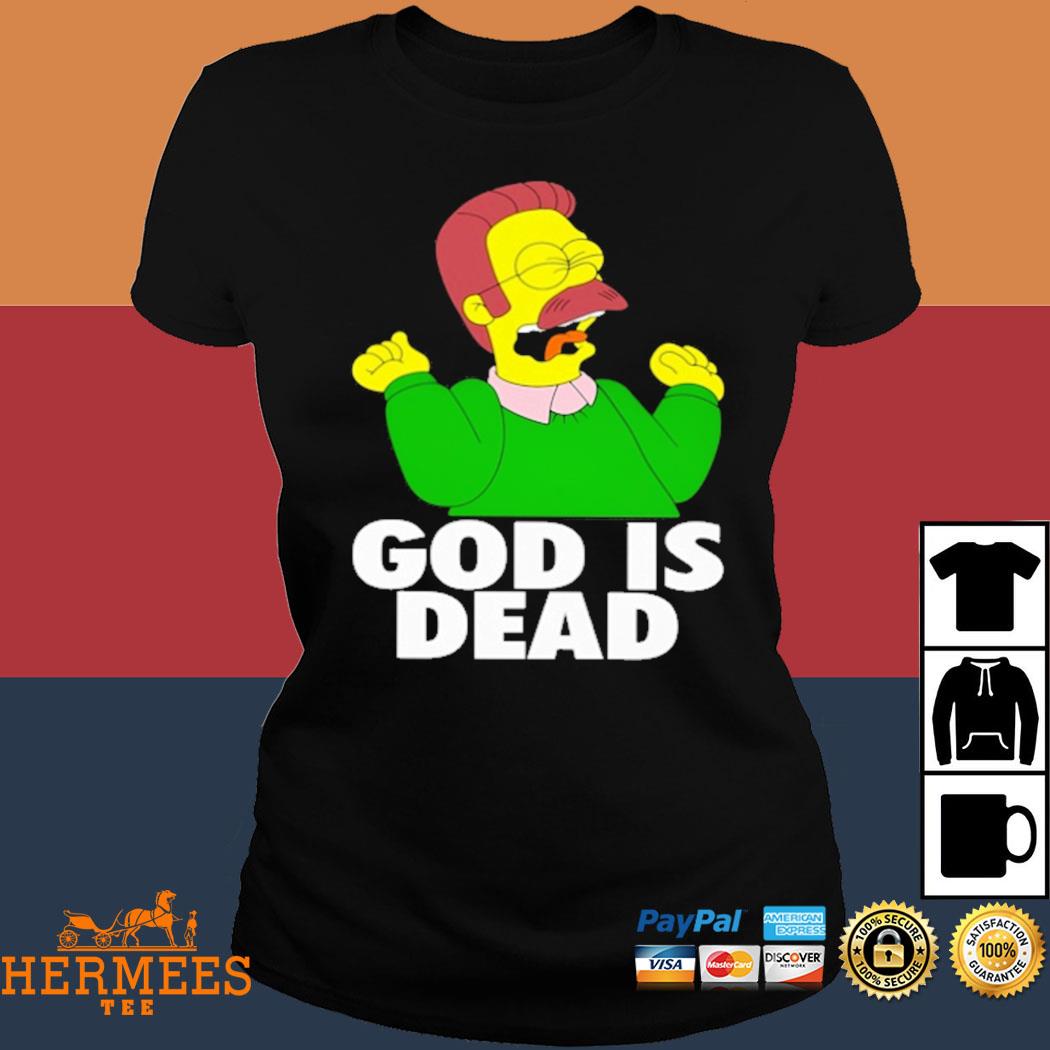 Officical Simpson God Is Dead Shirt Ladies Tee