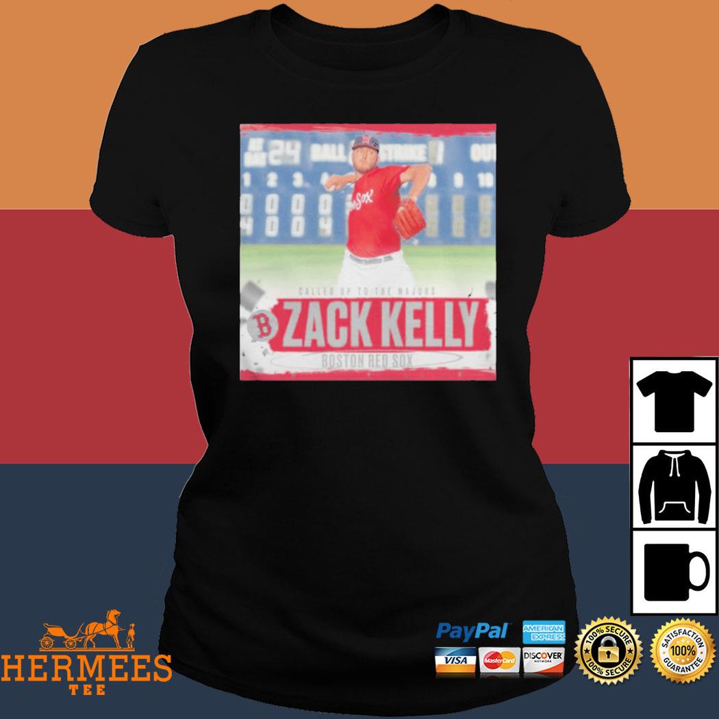 Called up to the Majors Zack Kelly Boston Red Sox shirt - Kingteeshop