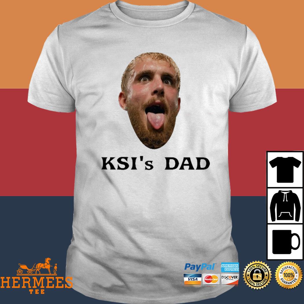 Official Jake Paul's Ksi's Dad Shirt