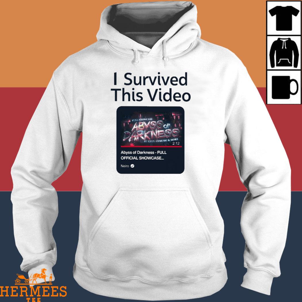 Official I Survived This Video Shirt Hoodie