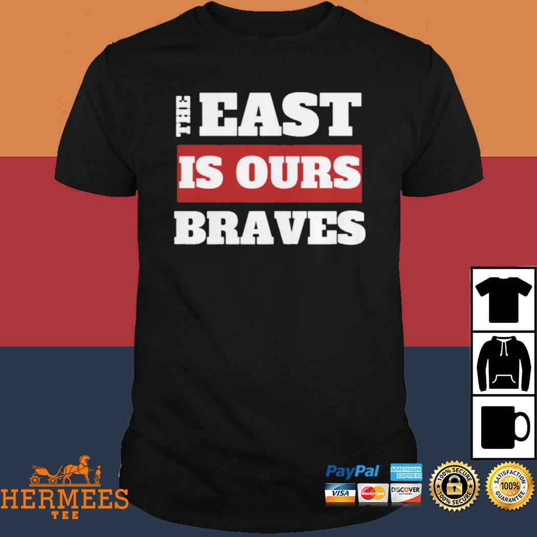 the east is ours braves
