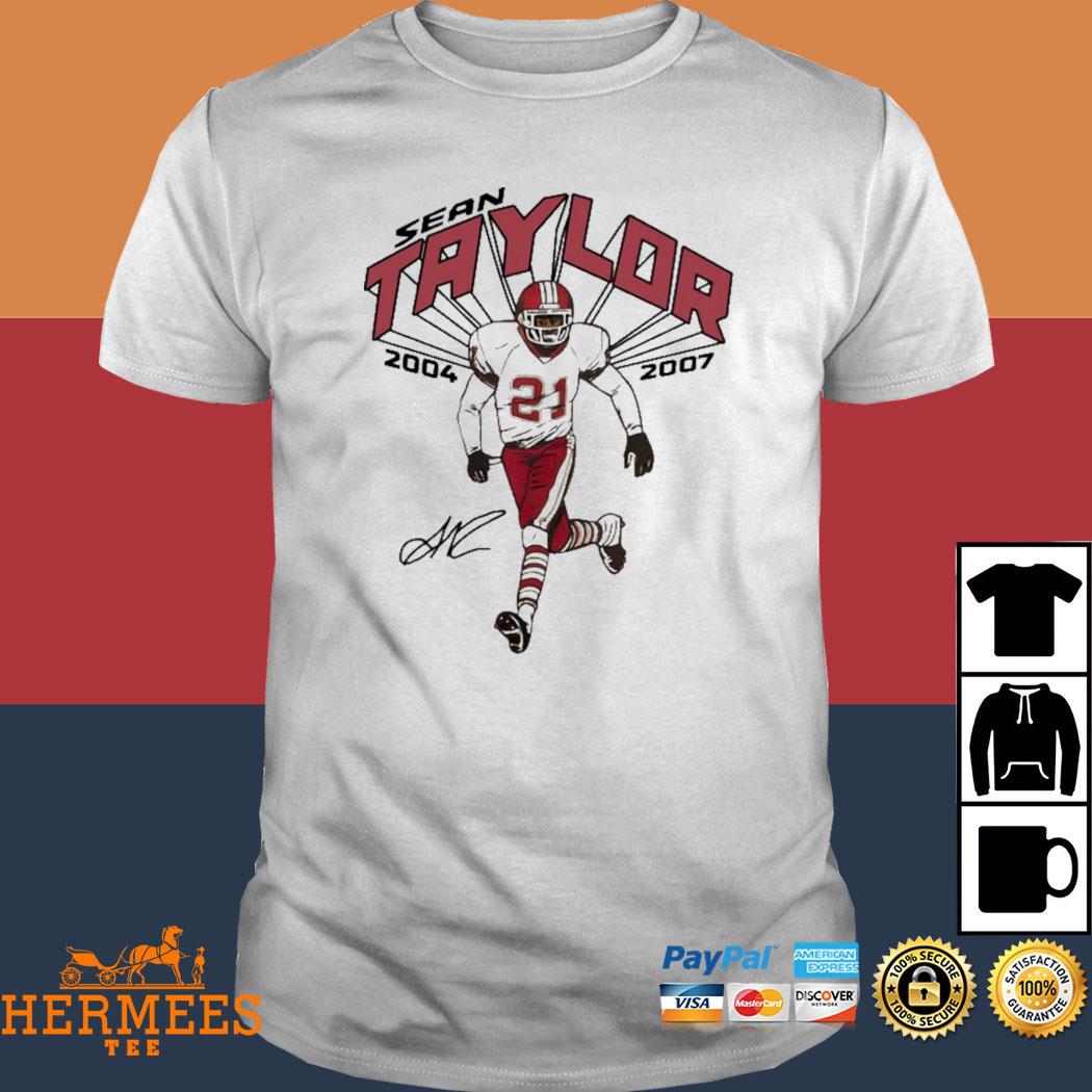 Fanatics Sean Taylor 2004 2007 Shirt, hoodie, sweater, long sleeve and tank  top