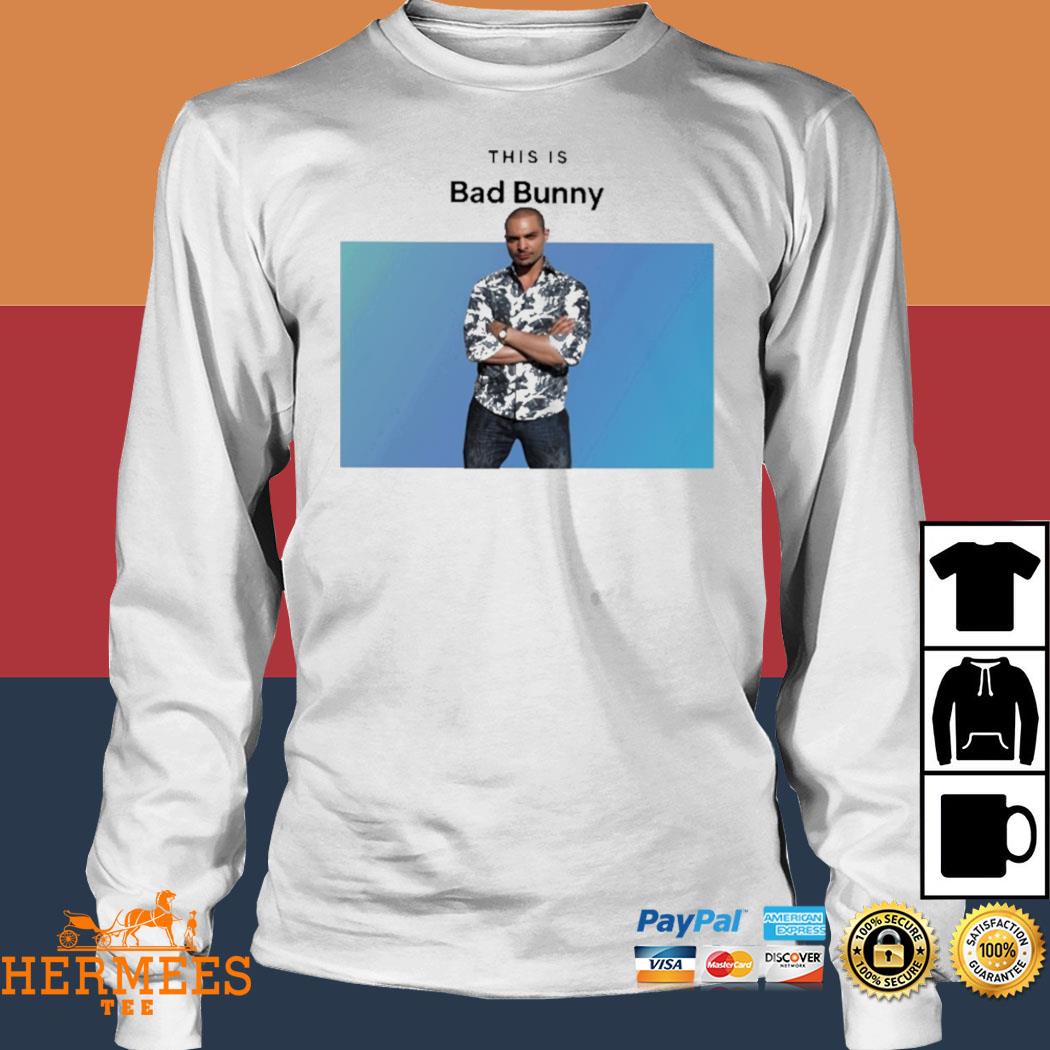 This is Bad Bunny Nacho Varga meme picture funny shirt, hoodie, sweater,  long sleeve and tank top