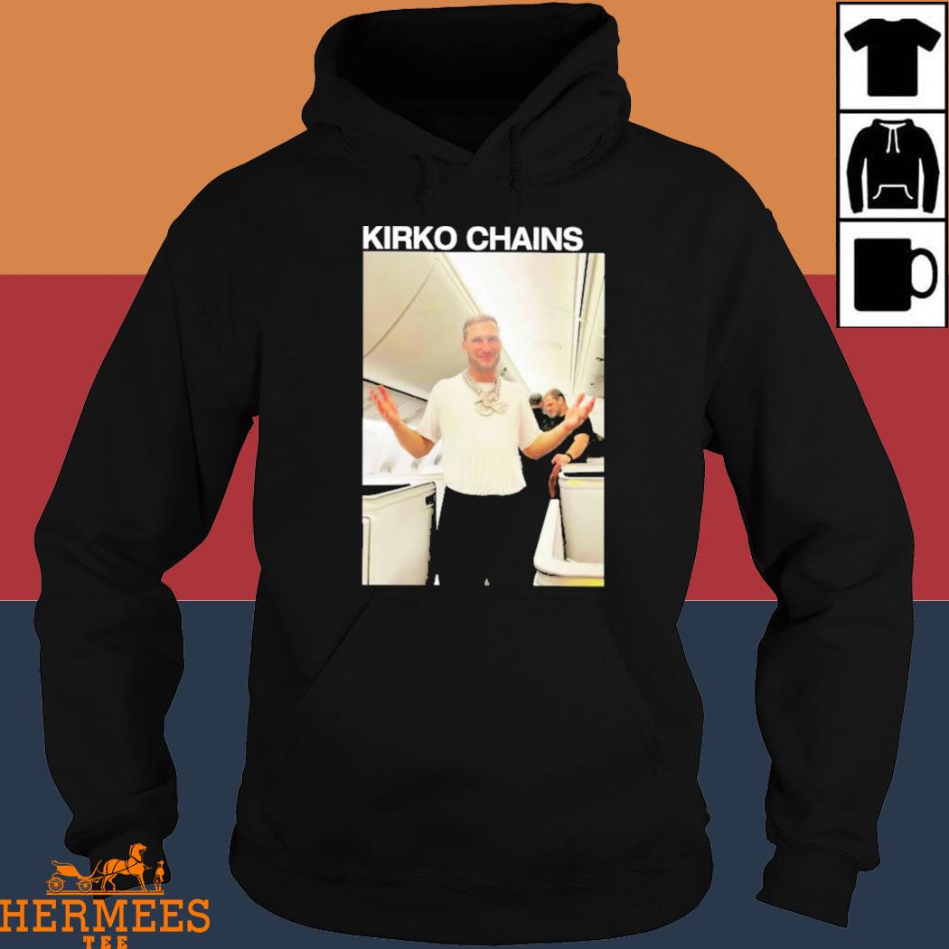 Kirko Chains shirt, hoodie, sweater, long sleeve and tank top