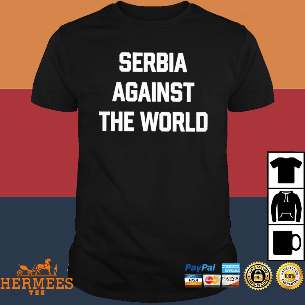 Official Spooky Serb Store Serbia Against The World Shirt