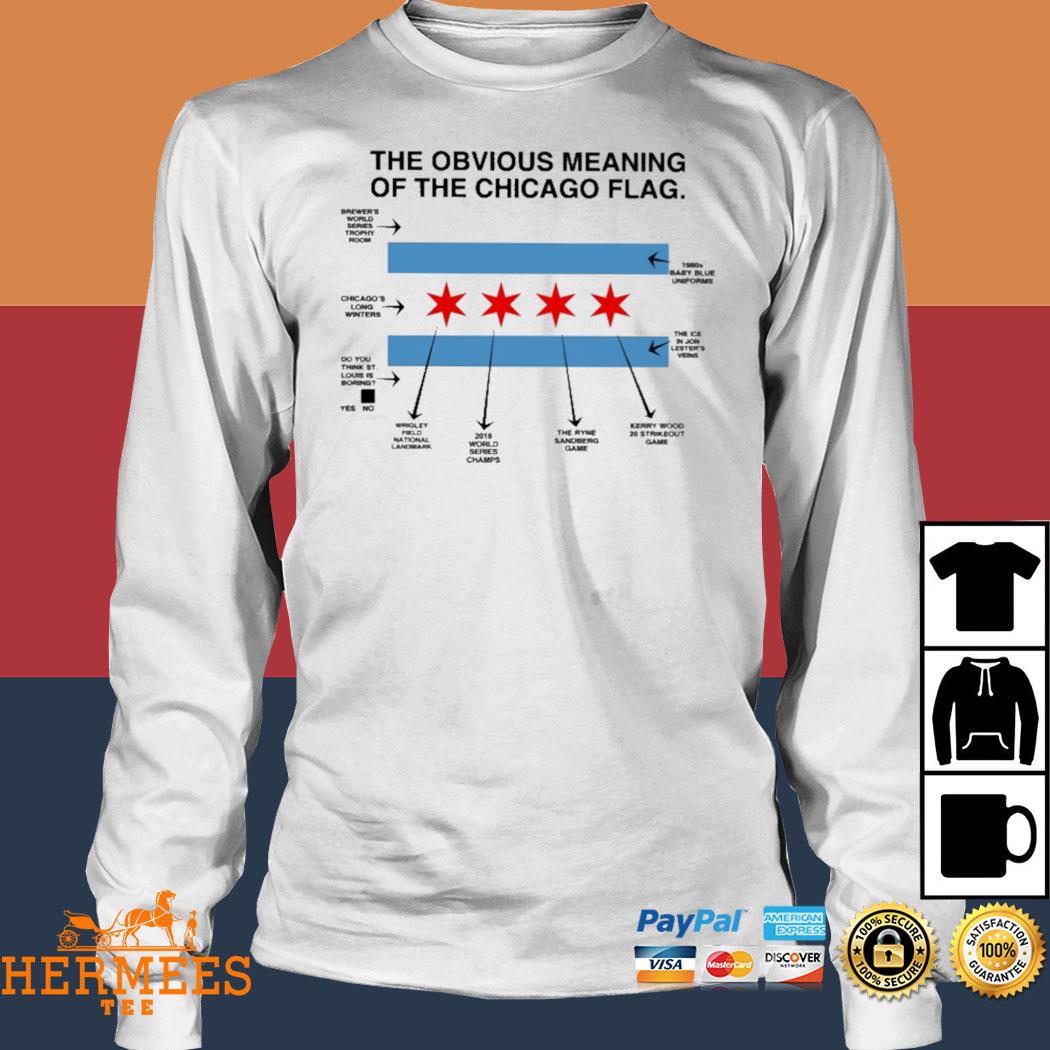 Official The obvious meaning of the chicago flag obvious T-shirt