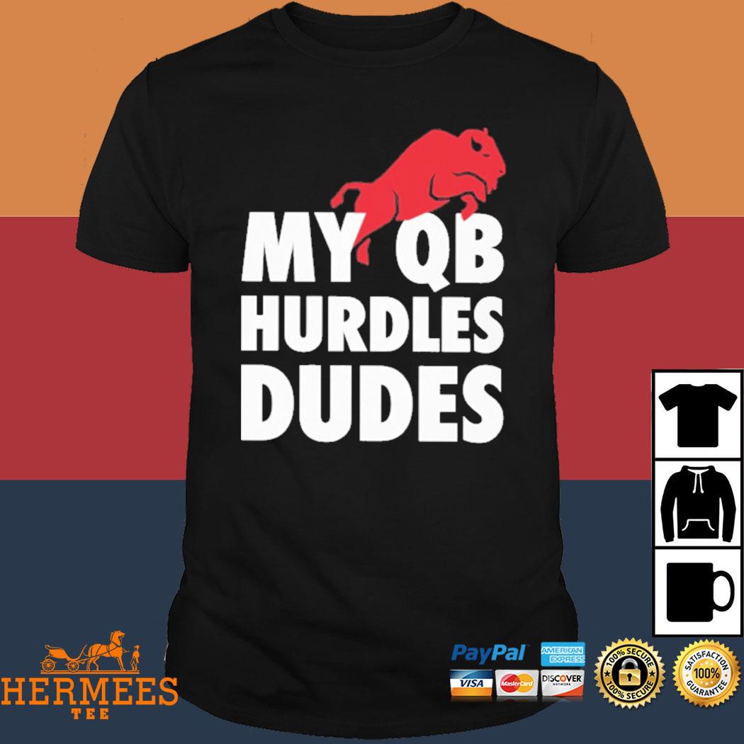 Official My Qb Hurdles Dudes Shirt