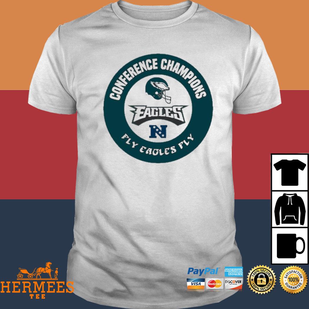 Philadelphia Eagles Conference Champions Fly Eagles Fly Shirt, hoodie,  sweater, long sleeve and tank top