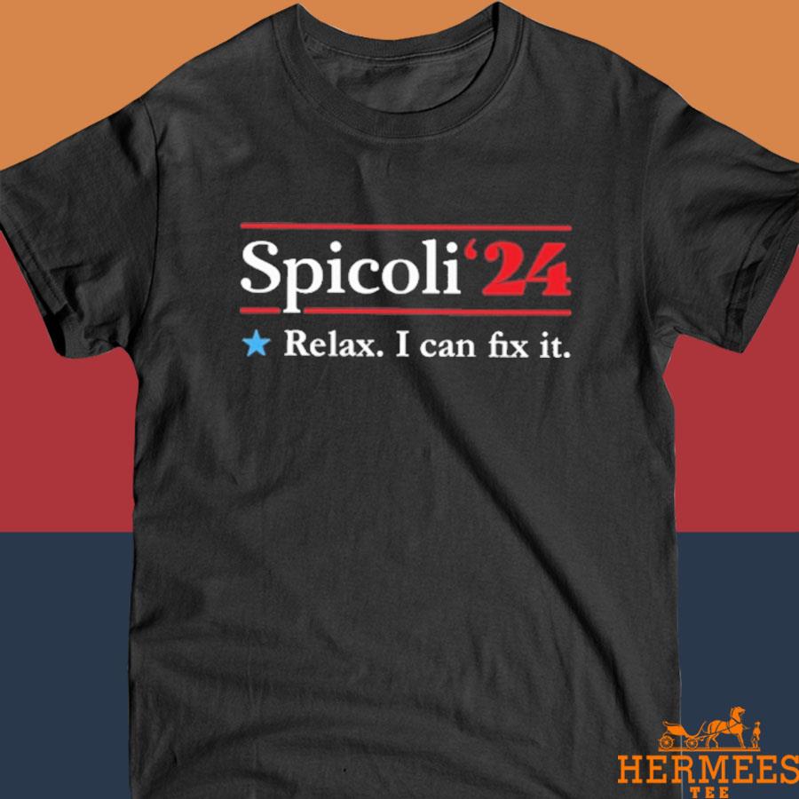Official Andrew Wilkow Spicoli 2024 Relax I Can Fix It Shirt