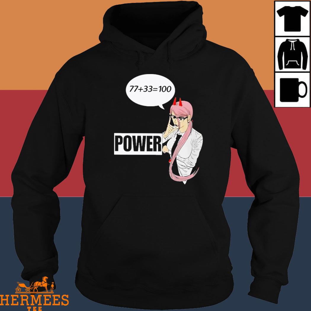 Official Chainsaw Man 77 Plus 33 Equals 100 Power Shirt Hoodie