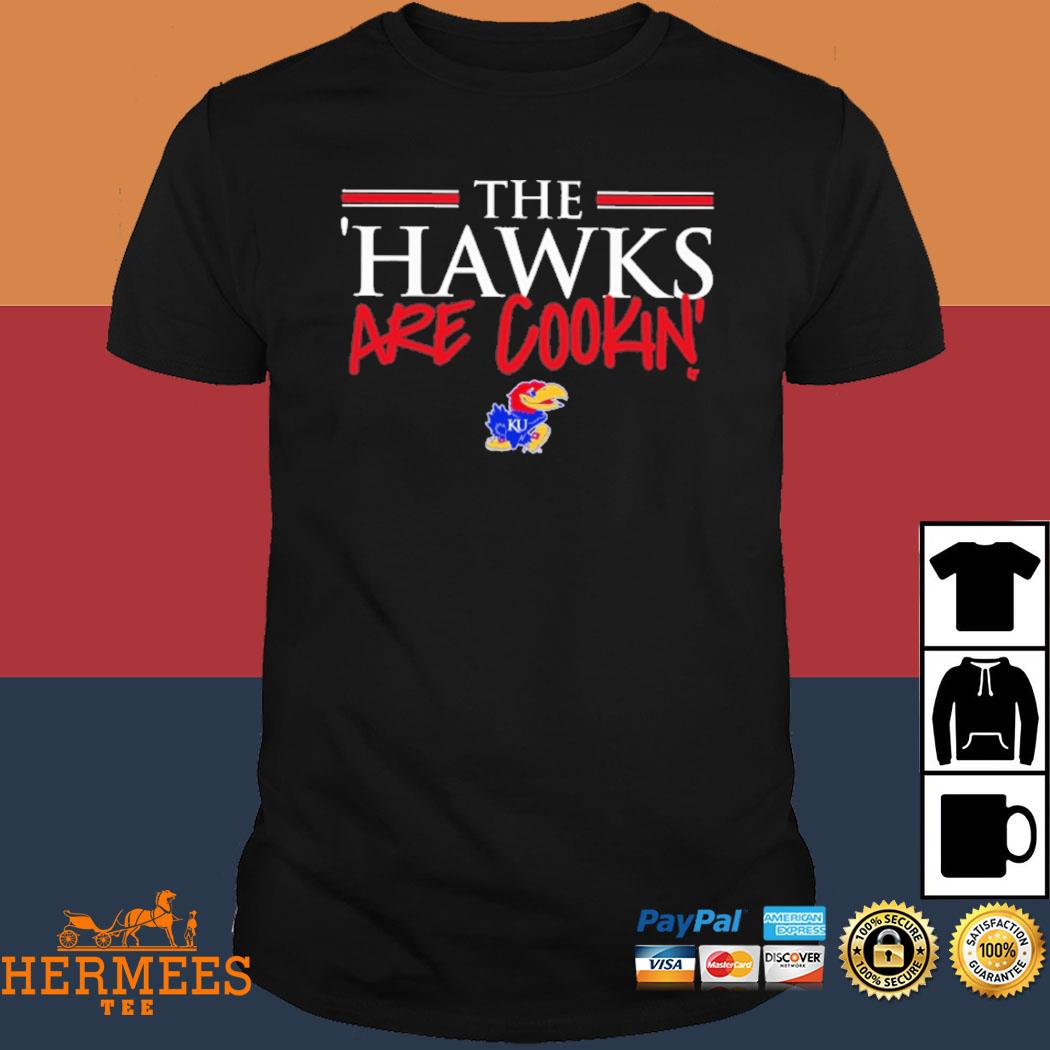 Official Kansas Basketball The Hawks Are Cookin’ Shirt