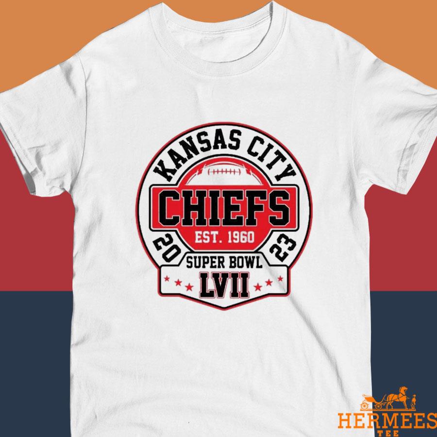 Chiefs Super Bowl Shirt Champions LVII Est 1960 Kansas City Chiefs