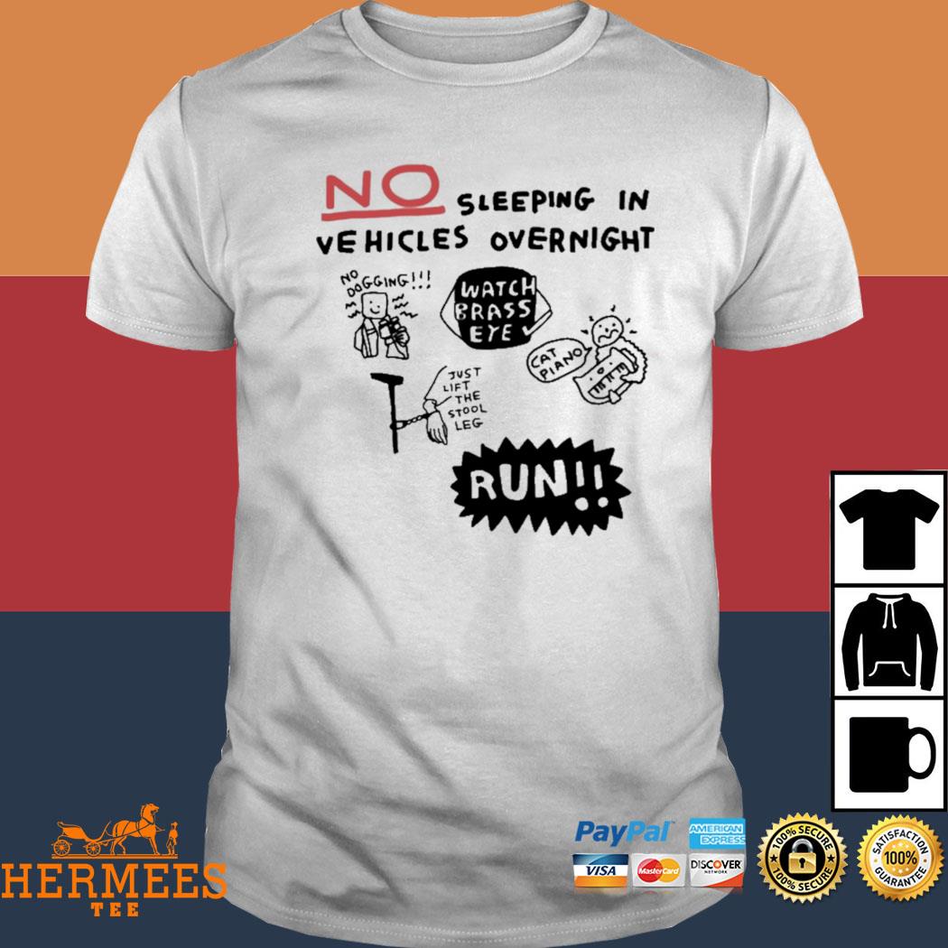 Official No Sleeping In Vehicles Overnight No Dogging Shirt
