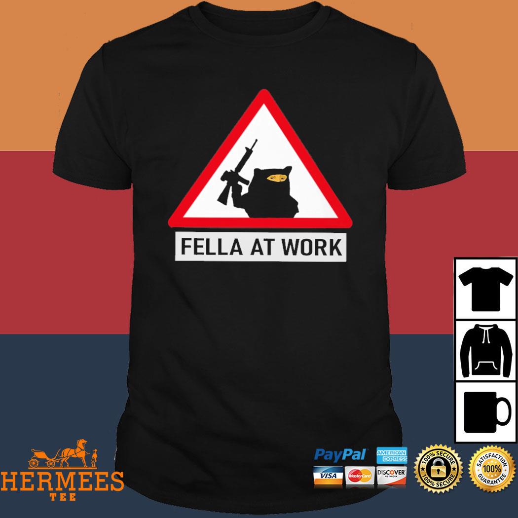 Official North Atlantic Fella Organization Fella At Work Shirt