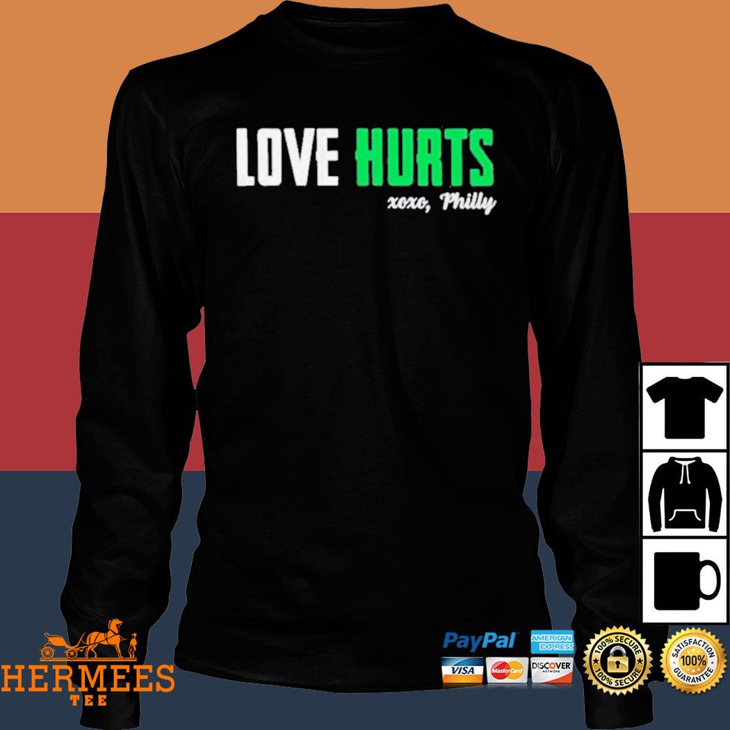 Official Philadelphia eagles love hurts xoxo philly T-shirt, hoodie, tank  top, sweater and long sleeve t-shirt