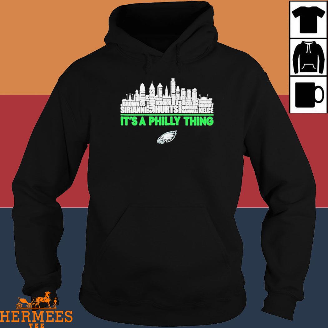 Official it's A Philly Thing Philadelphia Eagles shirt, hoodie, sweater, long  sleeve and tank top