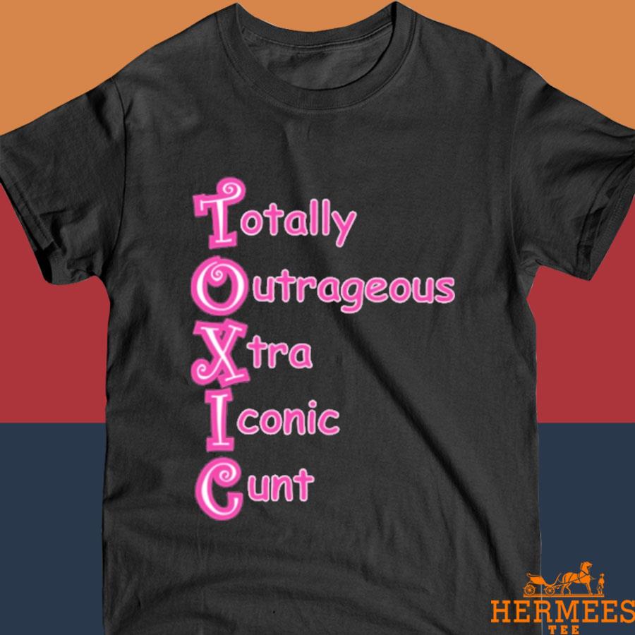 Official Totally Outrageous Xtra Iconic Cunt T.O.X.I.C. Baby Shirt