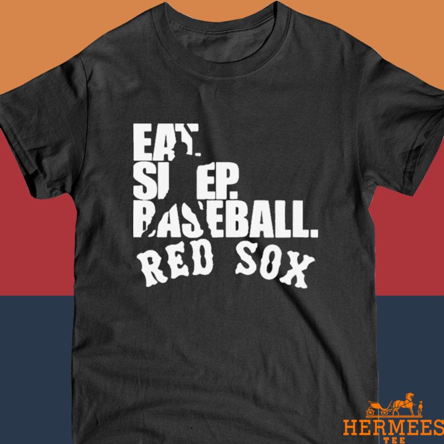 Official Boston Red Sox Eat Sleep Baseball Shirt