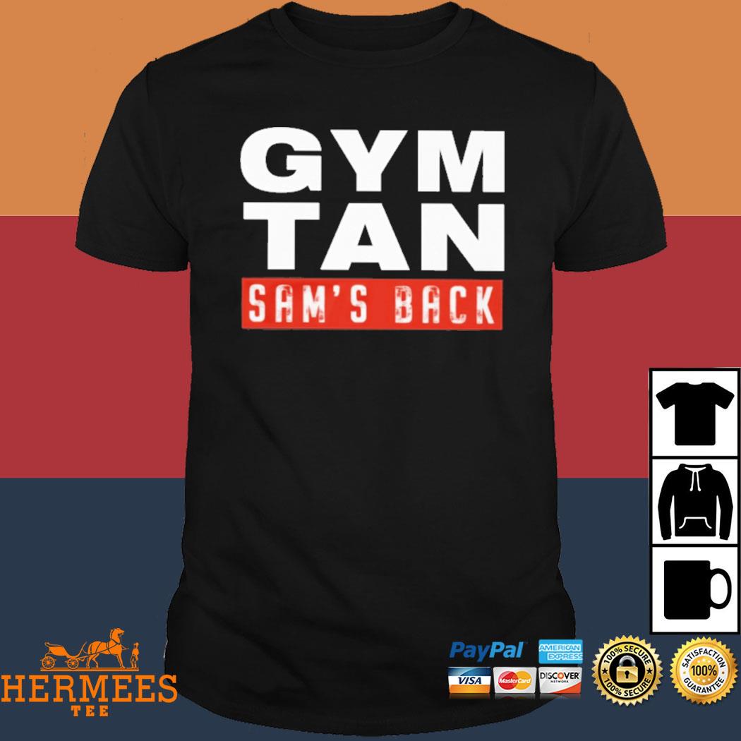 Official Gym Tan Sam's Back Shirt