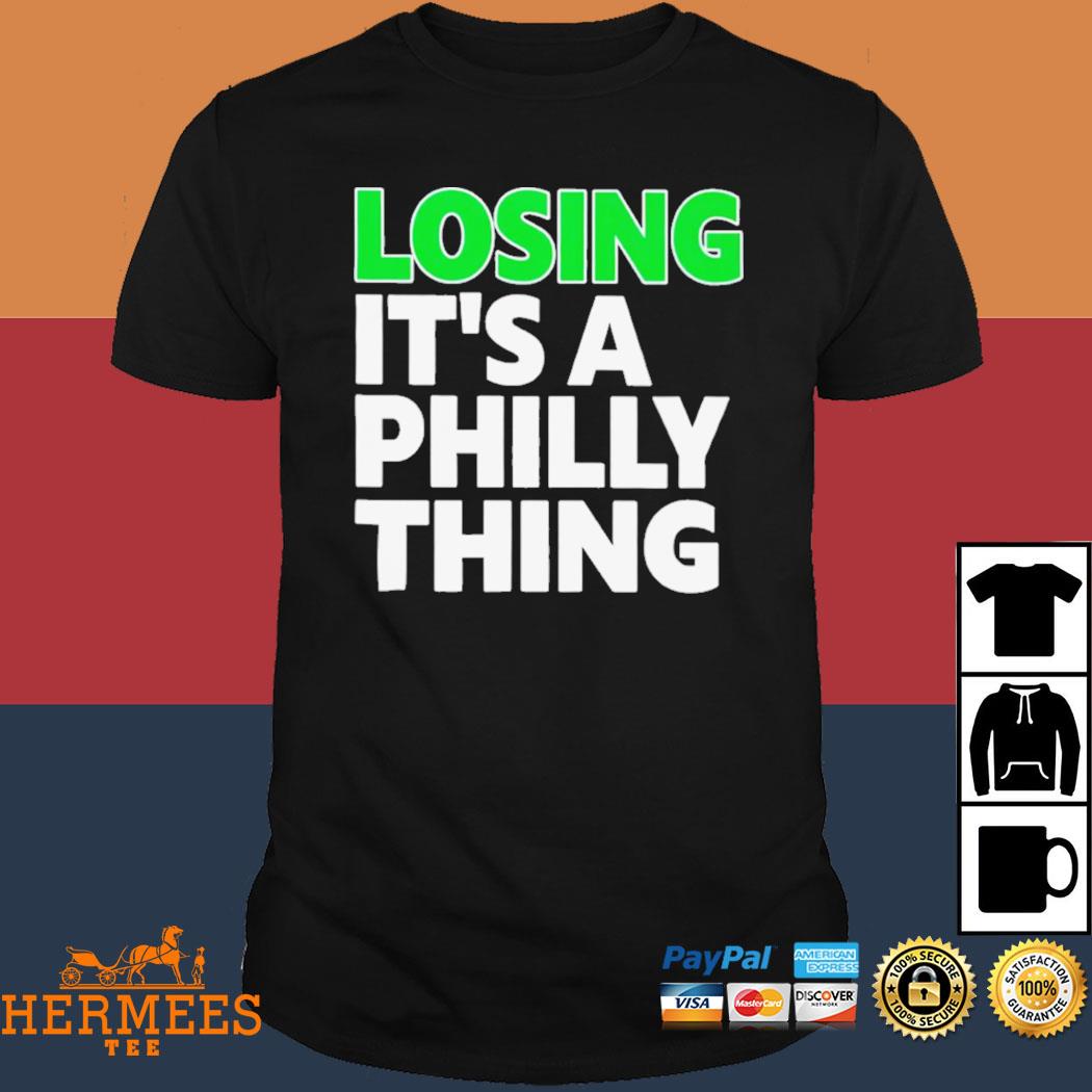 Official it's a philly thing shirt, hoodie, sweater, long sleeve and tank  top