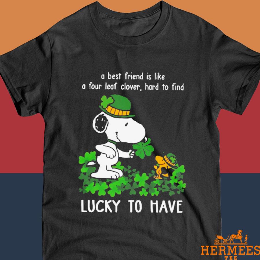 Official Lucky To Have A Bestfriend Saint Patrick’s Day Snoopy Shirt
