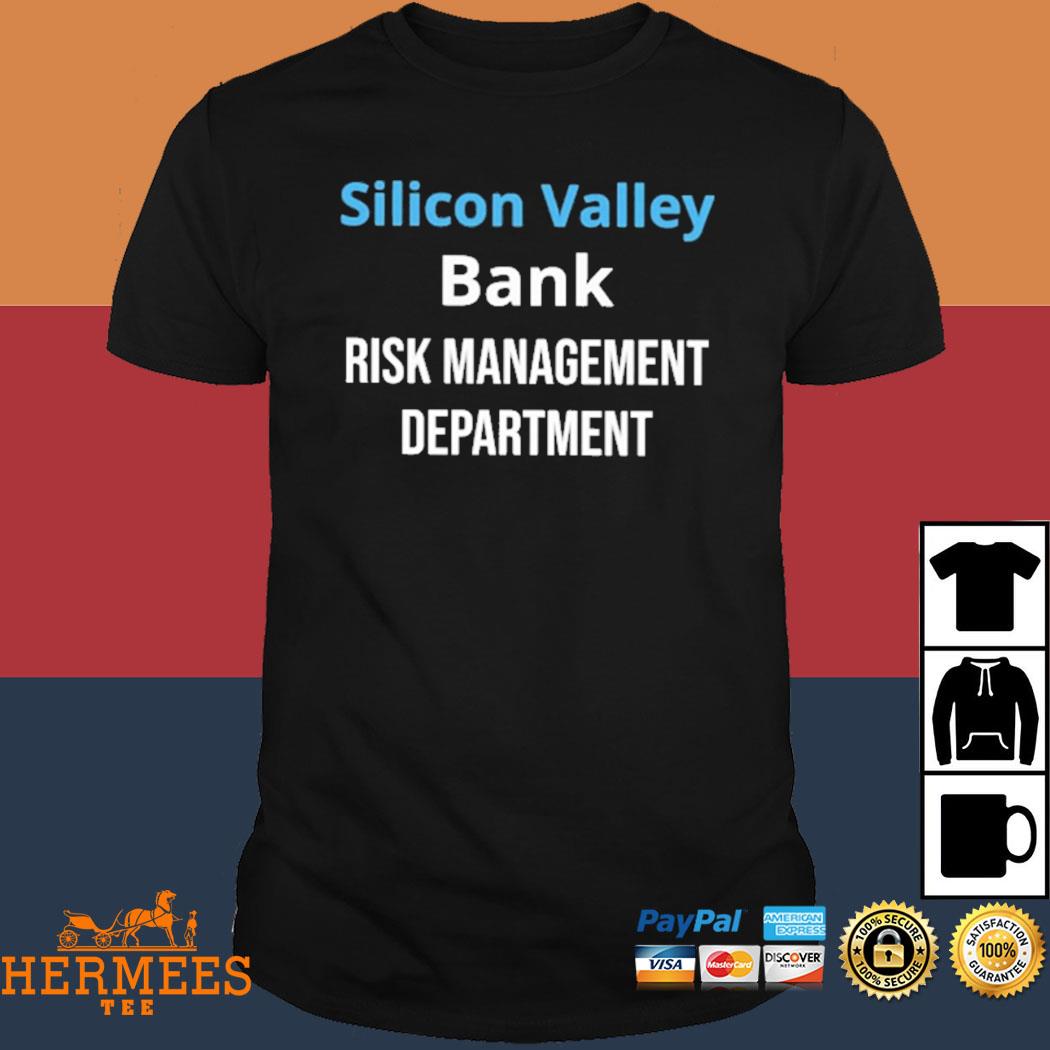 Official Silicon Valley Bank Risk Management Department Shirt