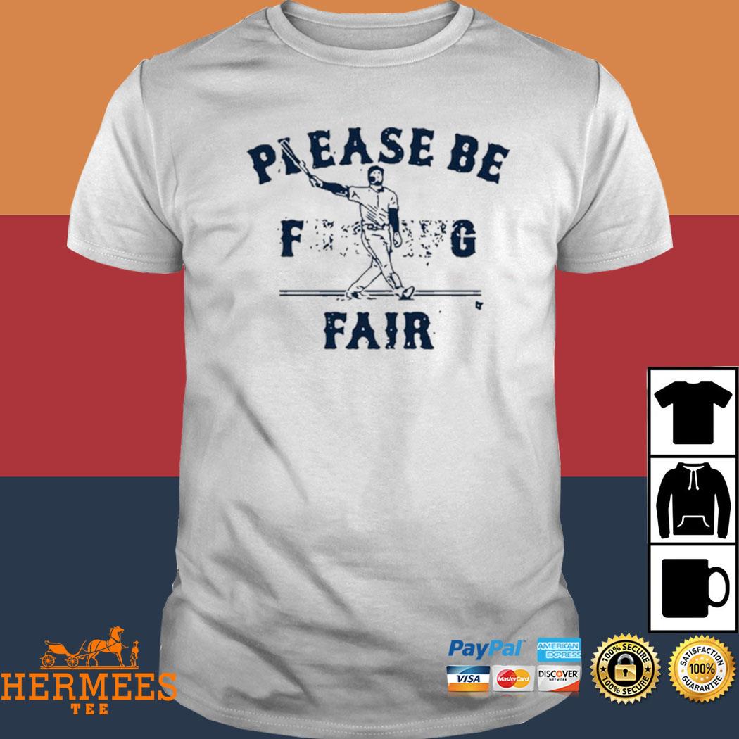 Alex verdugo please be fair shirt, hoodie, sweater, long sleeve and tank top