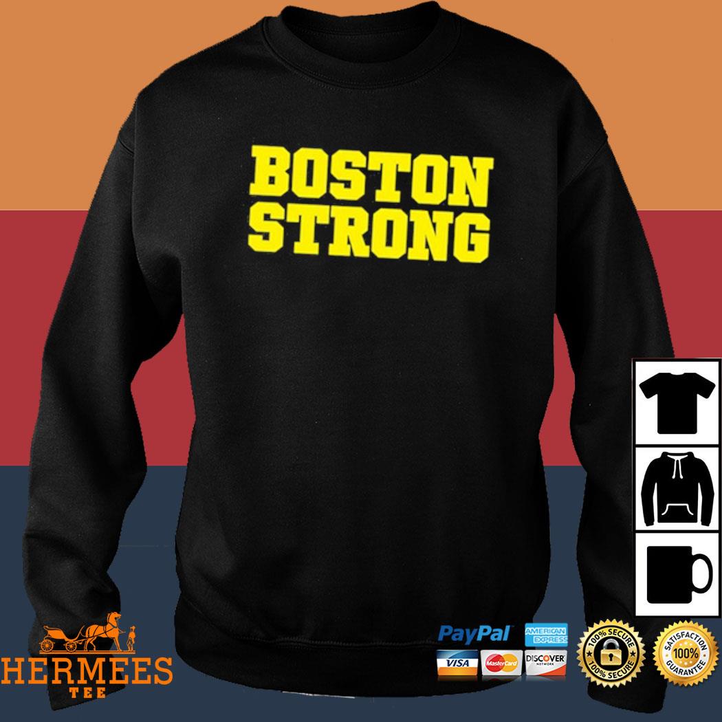 Boston Strong T-Shirts, hoodie, sweater, long sleeve and tank top