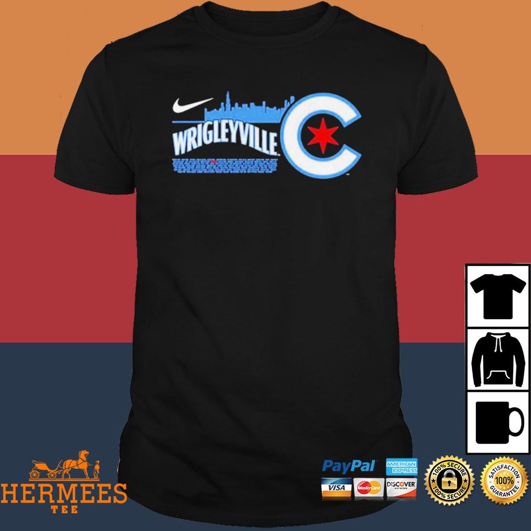 Chicago Cubs Nike Wrigleyville shirt, hoodie, sweater, long sleeve and tank  top