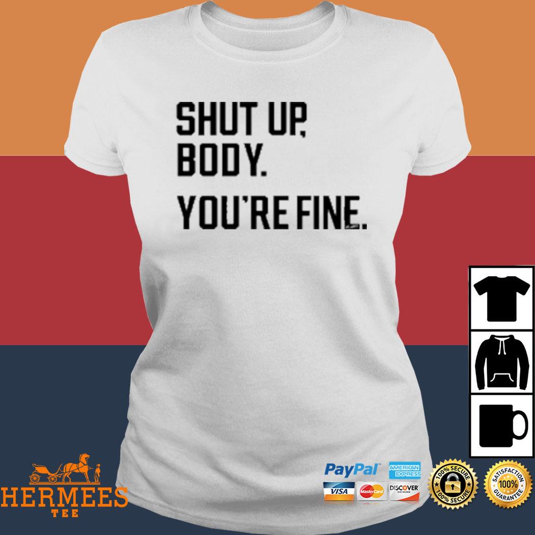 George Springer Shut Up Body You're Fine Shirt