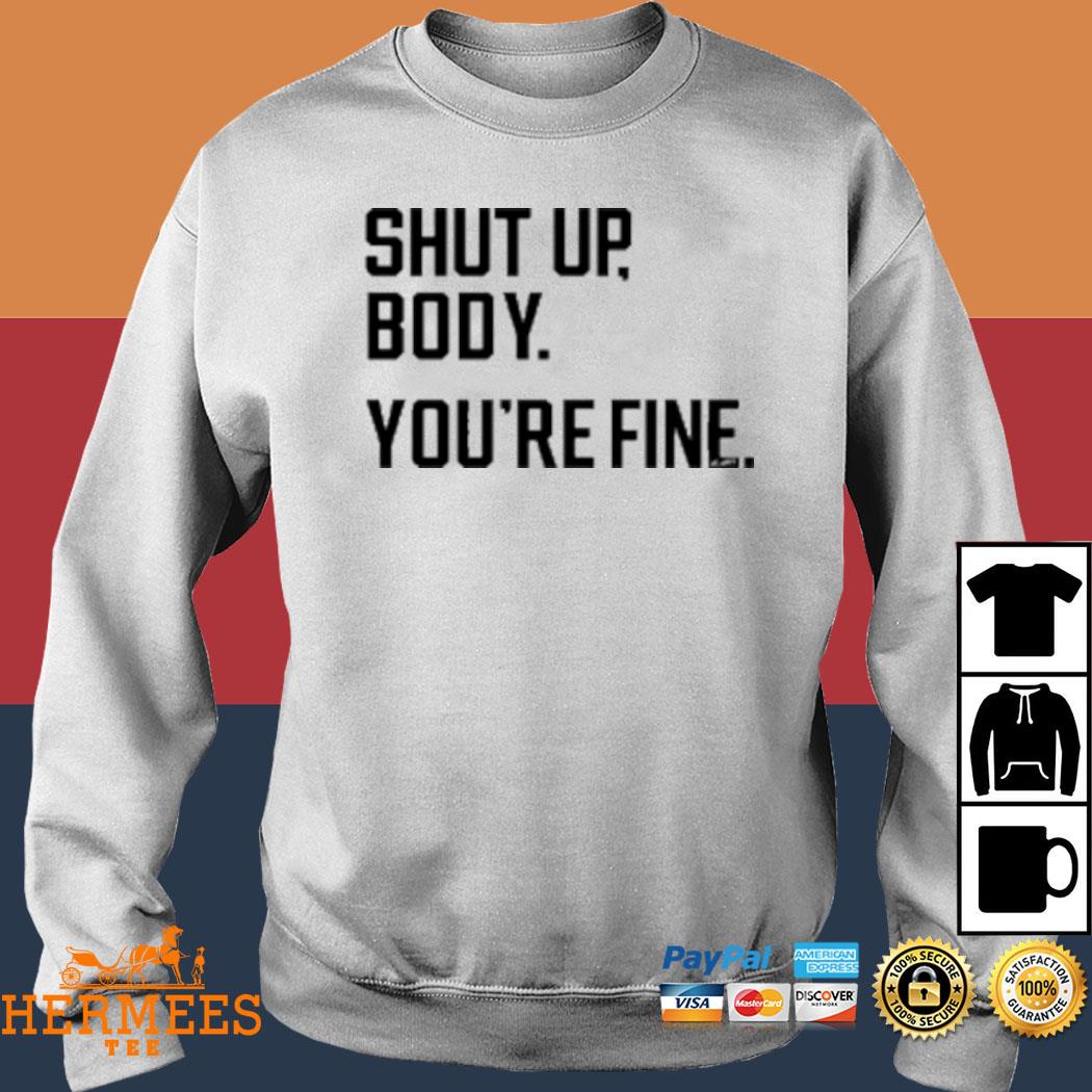 George Springer Shut Up Body You're Fine Shirt