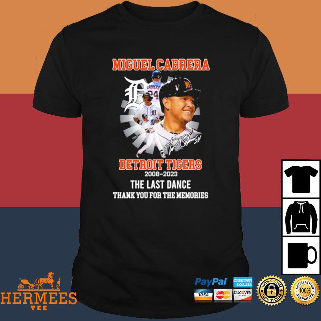 Detroit tiger 2008 2023 miguel cabrera thank you for the memories