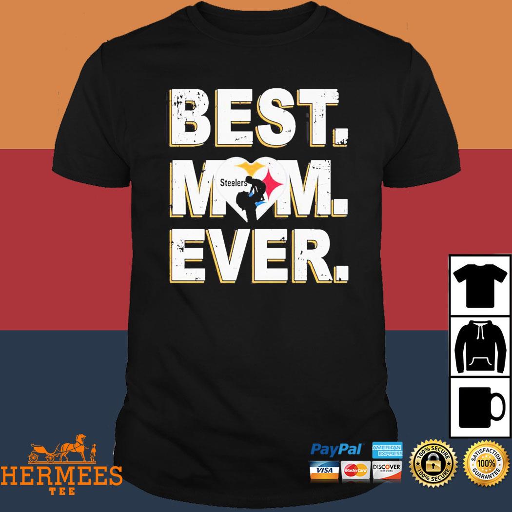 Official nFL best mom ever Pittsburgh Steelers T-shirt, hoodie, sweater,  long sleeve and tank top