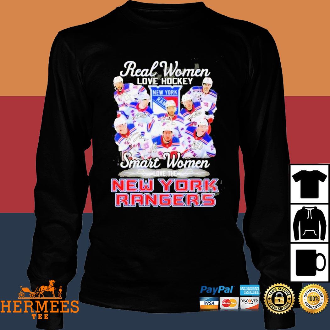 Official Real Women Love Hockey Smart Women Love The New York Rangers Shirt,  hoodie, sweater, long sleeve and tank top