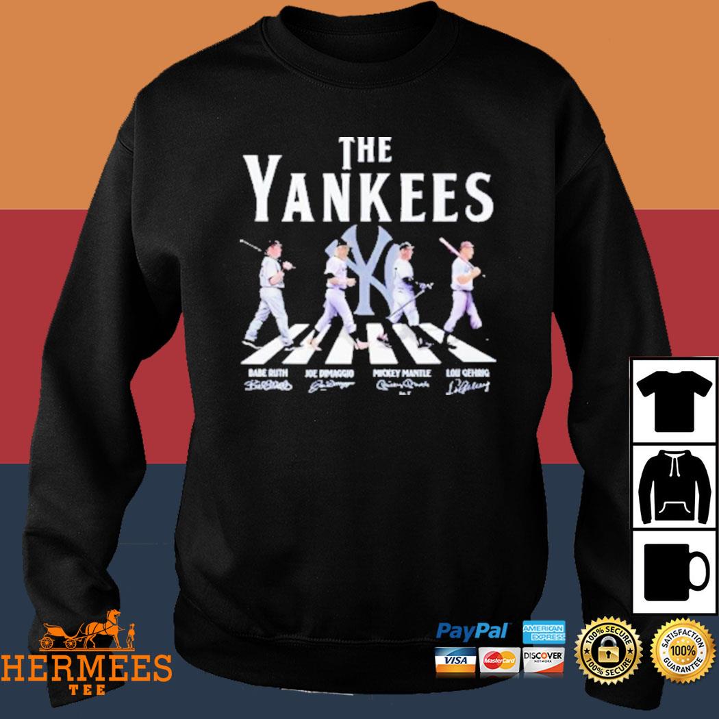 The Yankees Babe Ruth Joe Dimaggio Mickey Mantle and Lou Gehrig abbey road  signatures 2023 shirt, hoodie, sweater, long sleeve and tank top