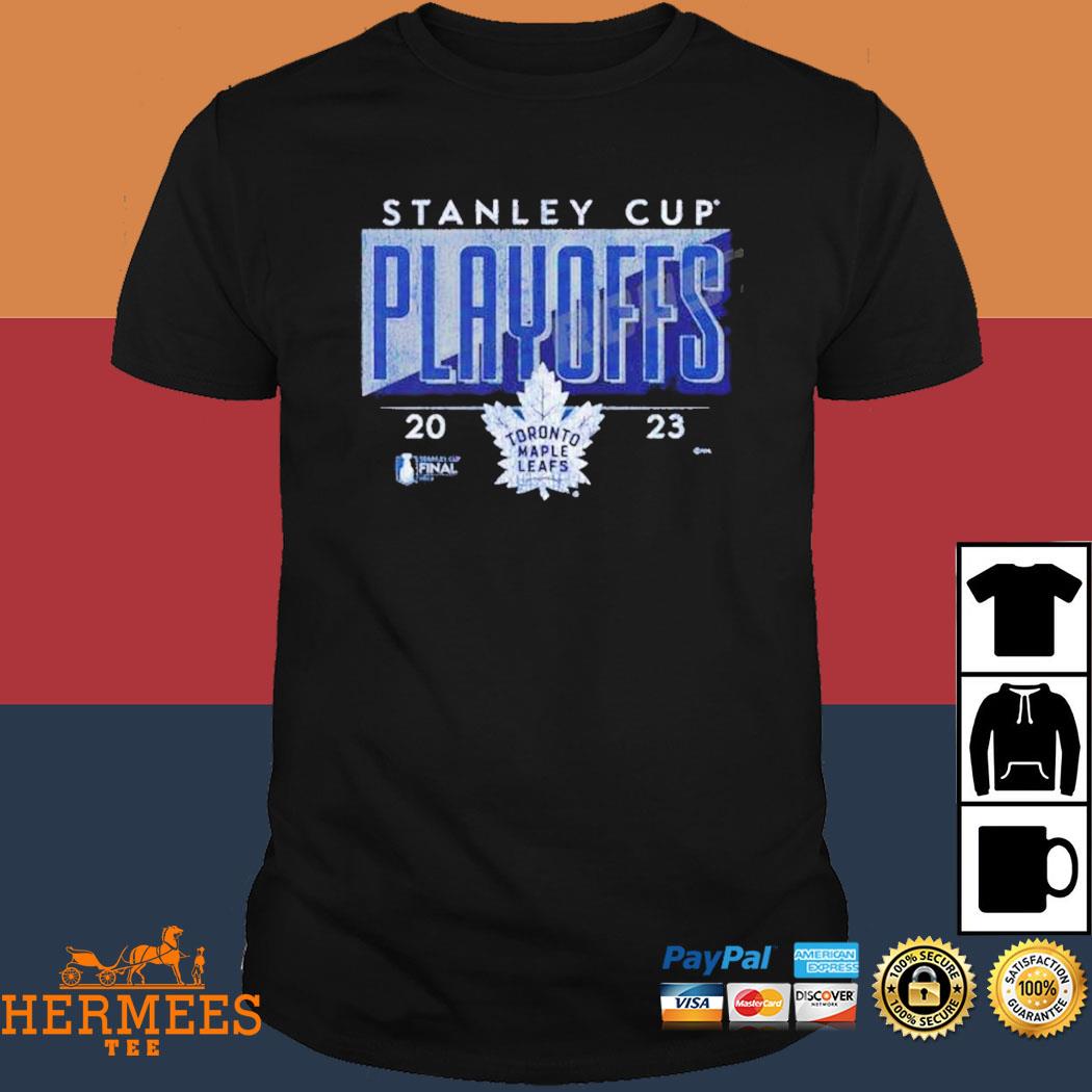 Official Toronto Maple Leafs 2023 Stanley Cup Playoffs T-Shirt, hoodie,  sweater, long sleeve and tank top
