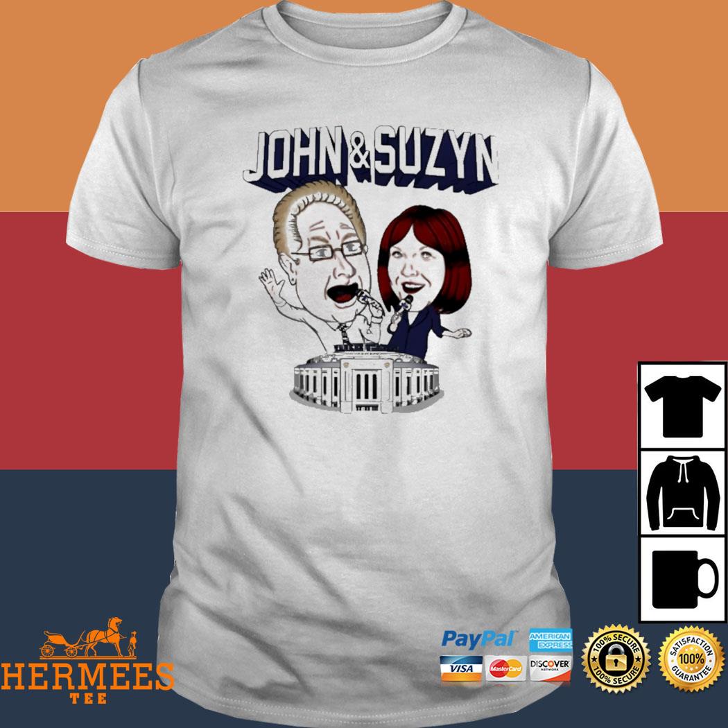 The Yankees John And Suzyn Shirt, hoodie, sweater, long sleeve and tank top