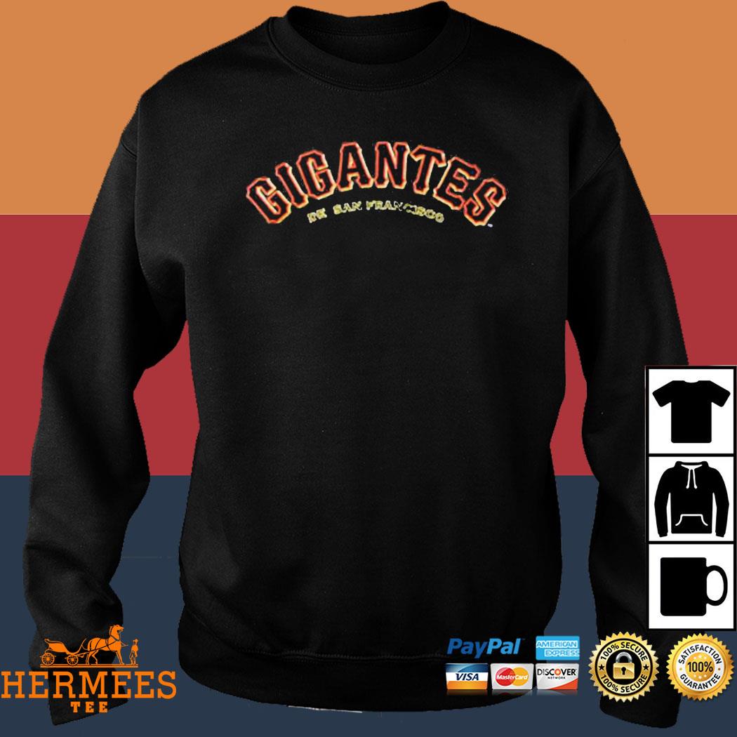 San Francisco Giants Gigantes 2023 shirt, hoodie, sweater, long sleeve and  tank top