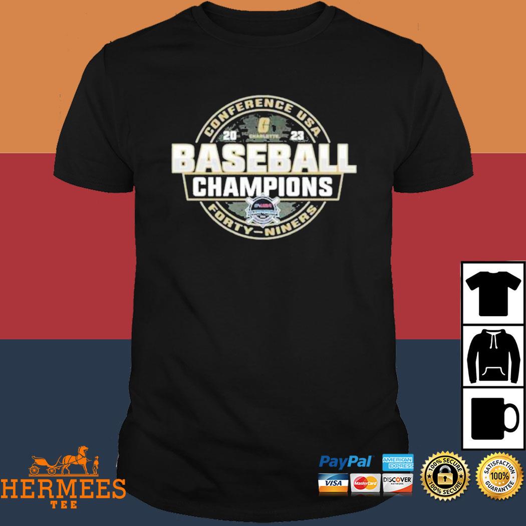 Charlotte 49ers 2023 C-USA Baseball Conference Tournament Champions shirt,  hoodie, sweater, long sleeve and tank top