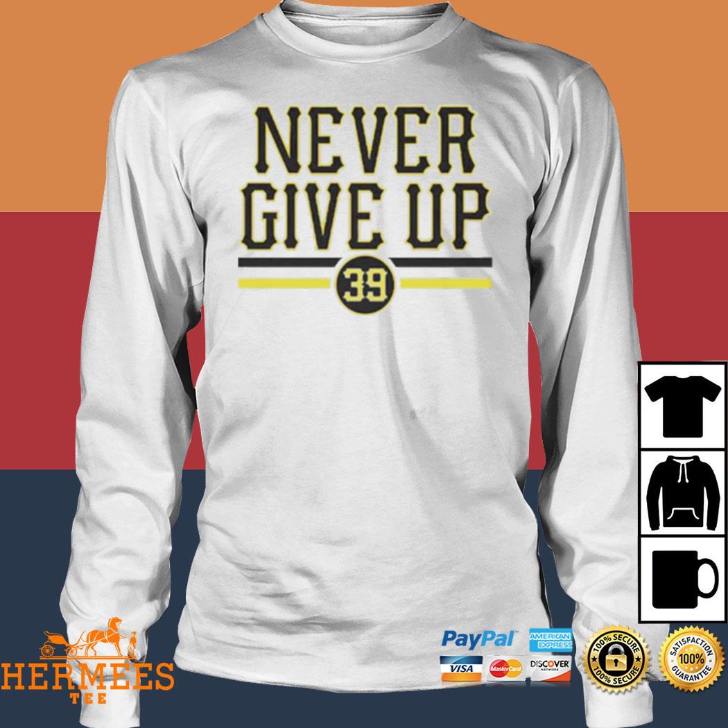 Drew Maggi Pittsburgh Steelers Never Give Up Shirt