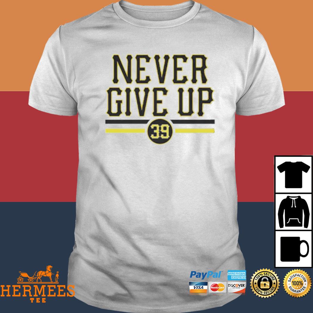 Drew Maggi Pittsburgh Steelers Never Give Up Shirt