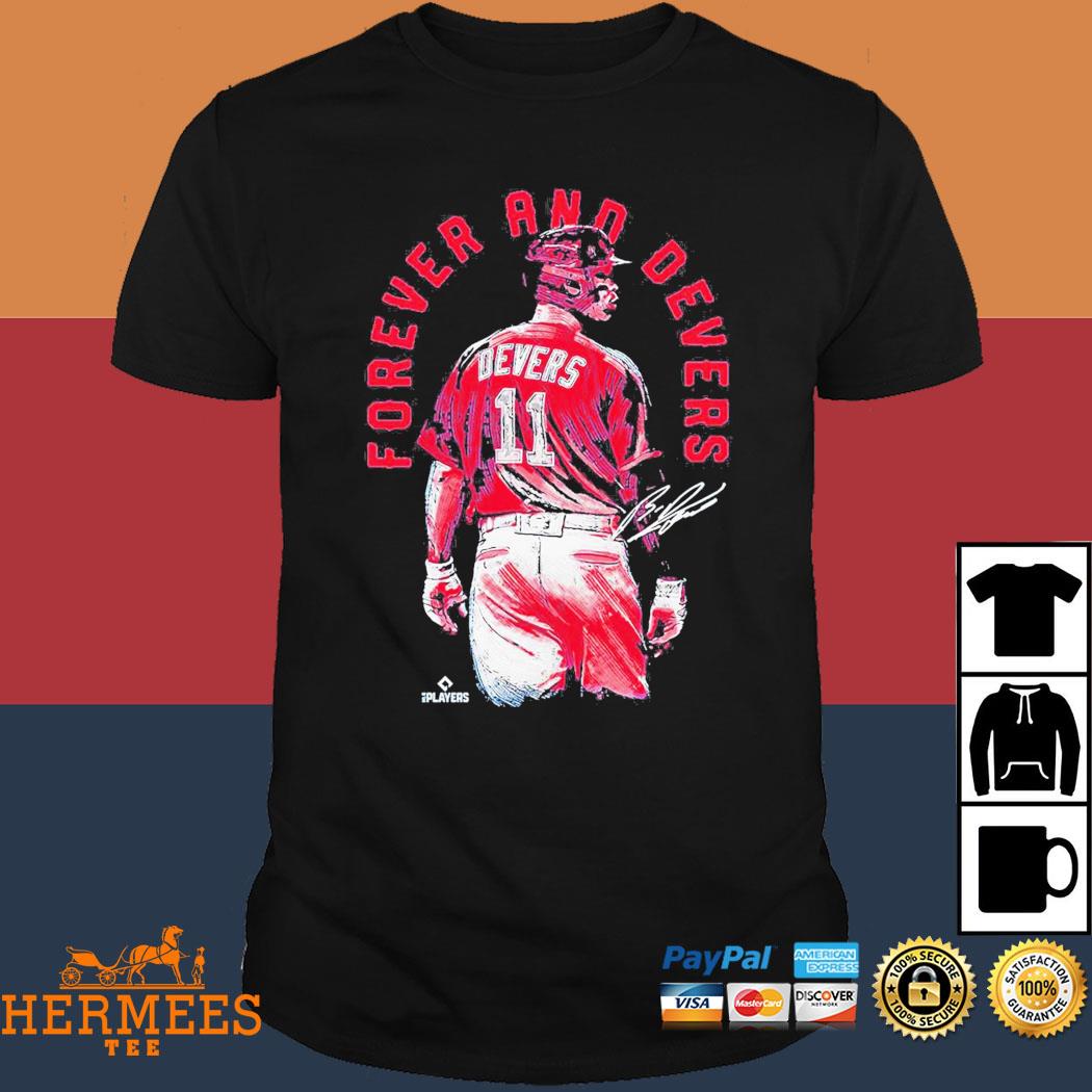 Official rafael devers forever and devers T-shirt, hoodie, tank top,  sweater and long sleeve t-shirt